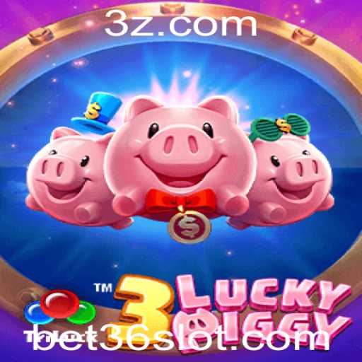Explorando o Jogo '3LUCKYPIGGY' em Parceria com a Plataforma Bet36